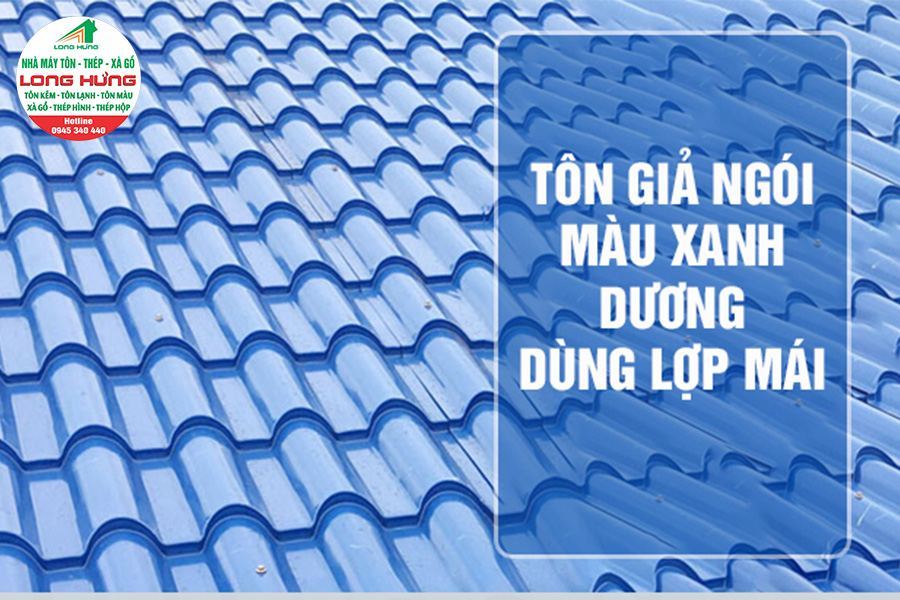 tôn giả ngói màu xanh dương